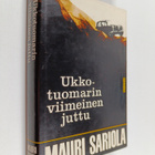Mauri Sariola : Ukkotuomarin viimeinen juttu - pikkukuva 1