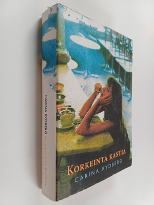 Carina Rydberg : Korkeinta kastia