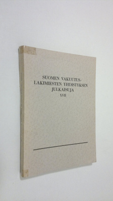 Suomen vakuutuslakimiesten yhdistyksen julkaisuja XVII (17)