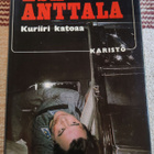 Esa Anttala : KURIIRI KATOAA - pikkukuva 1