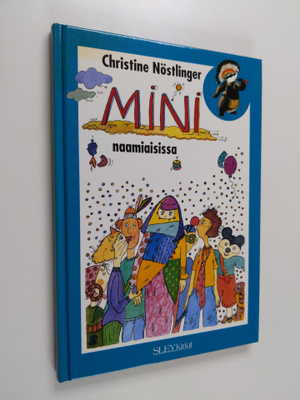 Christine Nöstlinger : Mini naamiaisissa