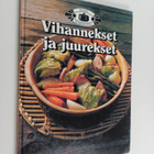 Riitta (suom.- ja toim.työ) Pojanluoma : Vihannekset ja j... - pikkukuva 1