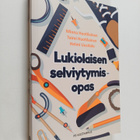 Minna Huotilainen ym. : Lukiolaisen selviytymisopas - pikkukuva 1