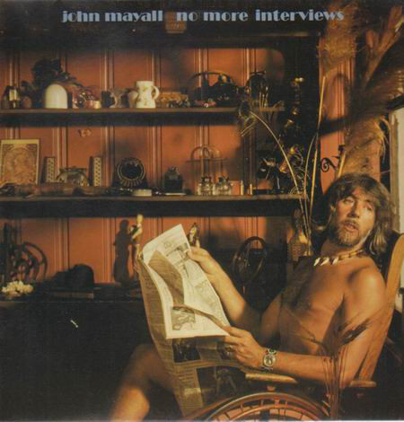 JOHN MAYALL - NO MORE INTERVIEWS LP