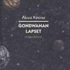 Alexis Kouros: Gondwanan lapset - pikkukuva 1