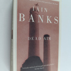 Iain Banks : Dead air - pikkukuva 1