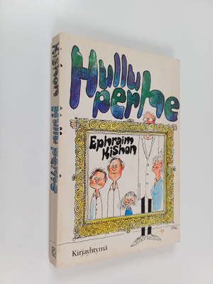 Ephraim Kishon : Hullu perhe