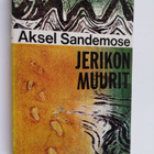 Aksel Sandemose : Jerikon muurit - pikkukuva 1