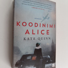 Kate Quinn : Koodinimi Alice - pikkukuva 1