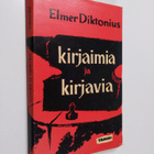 Elmer Diktonius : Kirjaimia ja kirjavia : runoja - pikkukuva 1