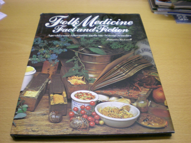Frances Kennett: Folk Medicine -  Fact and Fiction