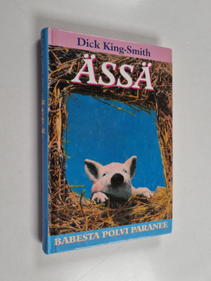 Dick King-Smith : Ässä : Babesta polvi paranee