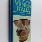Unto Paananen ym. : Viinien Italia - pikkukuva 1