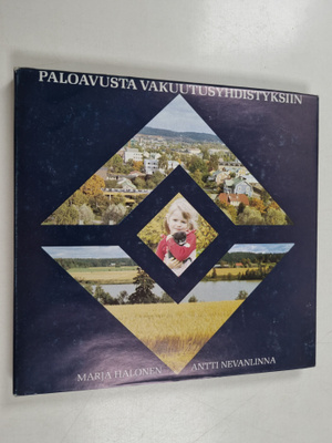 Marja Halonen ym. : Paloavusta vakuutusyhdistyksiin