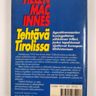 Helen MacInnes : Tehtävä Tirolissa : jännitysromaani - pikkukuva 2