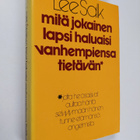 Lee Salk : Mitä jokainen lapsi haluaisi vanhempiensa tiet... - pikkukuva 1