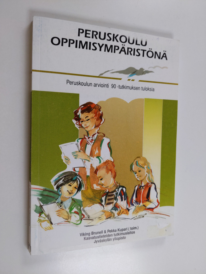 Peruskoulu oppimisympäristönä : Peruskoulun arviointi 90 ...