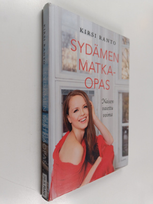 Kirsi Ranto : Sydämen matkaopas : naisen vaiettu voima