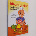 Marja-Liisa Huhta : Hilarius-Hiiri herkkujen parissa - He... - pikkukuva 1