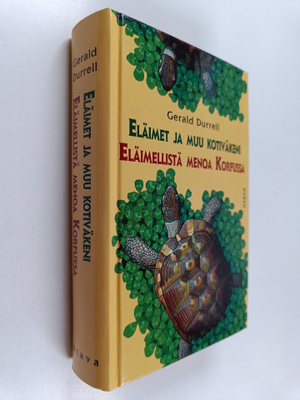 Gerald Durrell : Eläimet ja muu kotiväkeni / Eläimellistä...