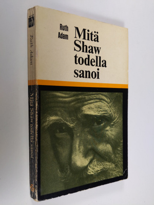 Ruth Adam : Mitä Shaw todella sanoi