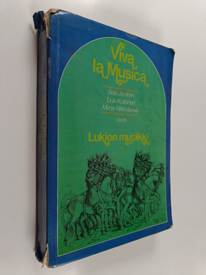 Seija ym. Järvinen : Viva la musica : lukion musiikki