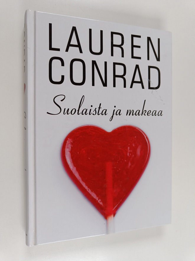 Lauren Conrad : Suolaista ja makeaa