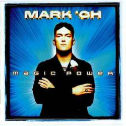 Mark Oh - Magic Power (CD)