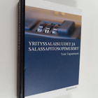 Tom Vapaavuori : Yrityssalaisuudet ja salassapitosopimukset - pikkukuva 1