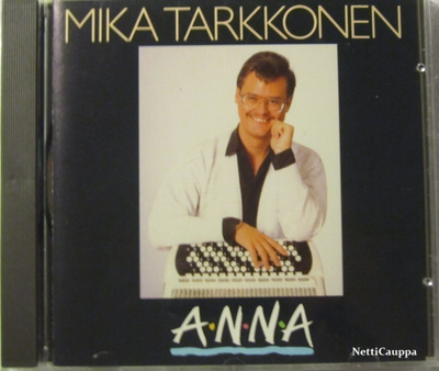 Mika Tarkkonen • Anna CD