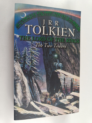 John Ronald Reuel Tolkien : The Two Towers : Being the Se...