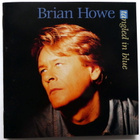 BRIAN HOWE Tangled in Blue CD 1997/2010 HUIPPUKUNTO - pikkukuva 1