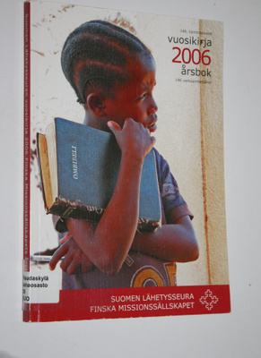 Suomen lähetysseuran vuosikirja 2006
