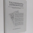 Talvisodasta jatkosotaan : Paavo Lietzenin ja Reino Ranni... - pikkukuva 1