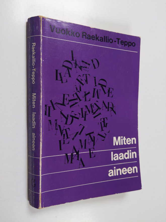 Vuokko Raekallio-Teppo : Miten laadin aineen