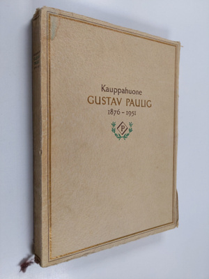 Victor Hoving : Kauppahuone Gustav Paulig 1876-1951