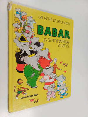 Laurent de Brunhoff : Babar ja syntymäpäiväyllätys