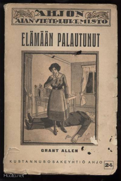 Grant Allen: Elämään palautunut nid.1.p 1920