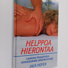 Jack Hofer : Helppoa hierontaa - pikkukuva 1