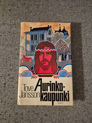 Tove Jansson - Aurinkokaupunki