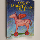 Kaarina Helakisa : Annan ja Matiaksen laulut : Kaarina He... - pikkukuva 1