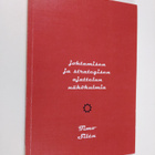 Timo Silen : Johtamisen ja strategisen ajattelun näkökulmia - pikkukuva 1