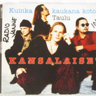 Kansalaiset • Kuinka Kaukana Kotoa / Taulu CD-Single - pikkukuva 1