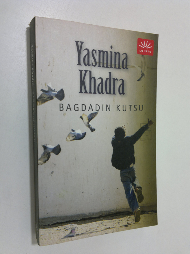 Yasmina Khadra : Bagdadin kutsu