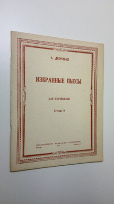 A. Dvorzhak : Izbrannyye p'yesy : dlye fortepiano