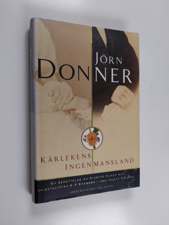 Jörn Donner : Kärlekens Ingenmansland : en berättelse om ...