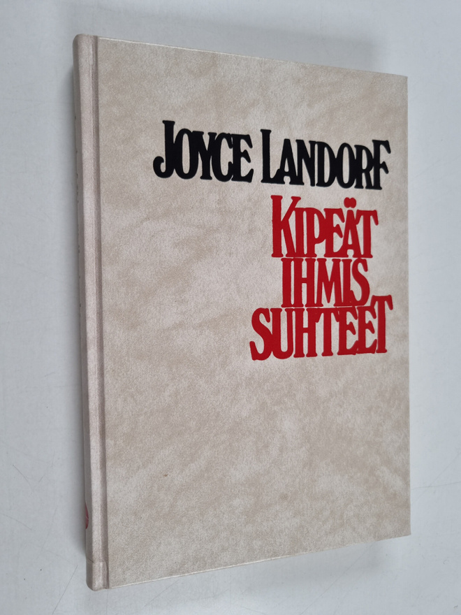 Joyce Landorf : Kipeät ihmissuhteet