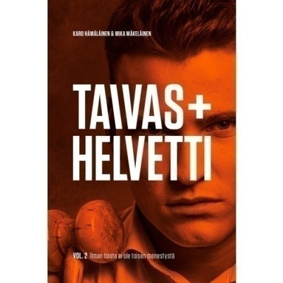 Mika Mäkeläinen, Karo Hämäläinen: Taivas + Helvetti Vol. 2