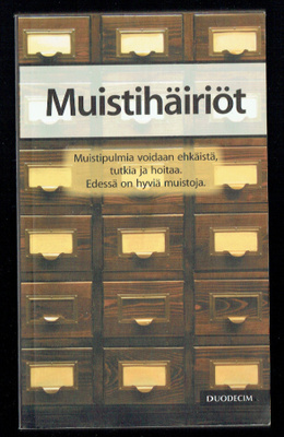 Maarit Huovinen (toim.): Muistihäiriöt