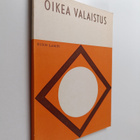 Eino Lampi : Oikea valaistus (signeerattu, tekijän omiste) - pikkukuva 1